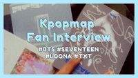 Kpopmap Fan Interview: A French K-Pop Fan Talks About Her Favorite Groups & Bias From BTS, Loona, SEVENTEEN & TXT 