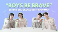 Kpopmap Takes An Inside Look Behind-The-Scenes Of The New Korean BL Drama “Boys Be Brave” In Exciting New Interview Video | EXCLUSIVE