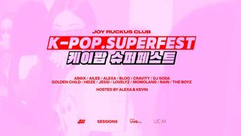 K Pop Festival Joy Ruckus Club 4 To Exclusively Livestream on LiveXLive  - 27