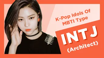 kpop idol that are intj｜TikTok Search