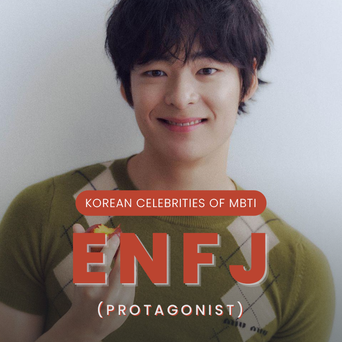 Celebrity Search: Korean Celebrities Of MBTI Type ENFJ (Protagonist)