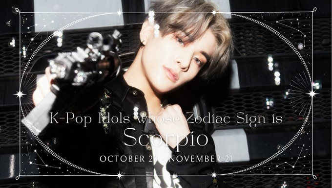 Idol Search  K Pop Idols With The Same Zodiac Sign As You   Scorpius   - 80