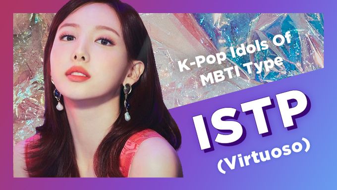 Idol Search K Pop Idols With MBTI Type ISTP  Virtuoso  - 64