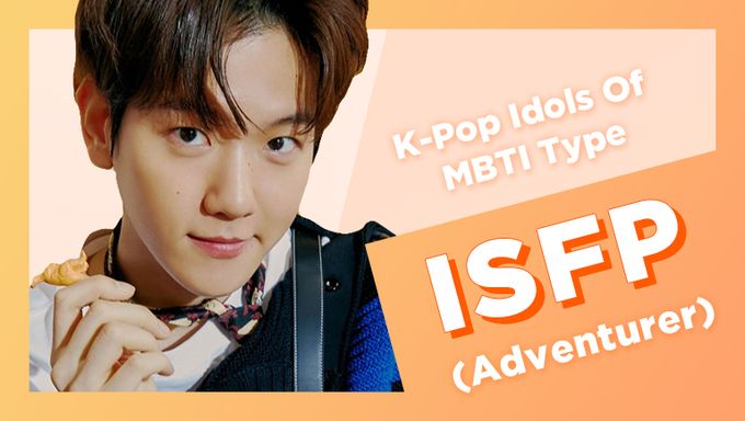 Idol Search K Pop Idols With MBTI Type ISFP  Adventurer  - 51