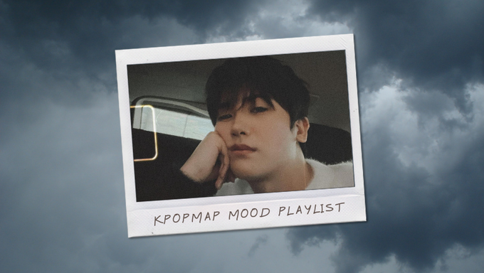 Kpopmap Mood Playlist  Sleeping In On A Rainy Day  Best Of Soft  Chillwave K Pop  - 56