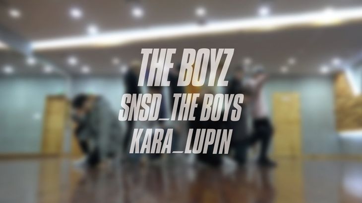 Video )) THE BOYZ &#8211; The Boys + Lupin (Dance Practice Ver.)