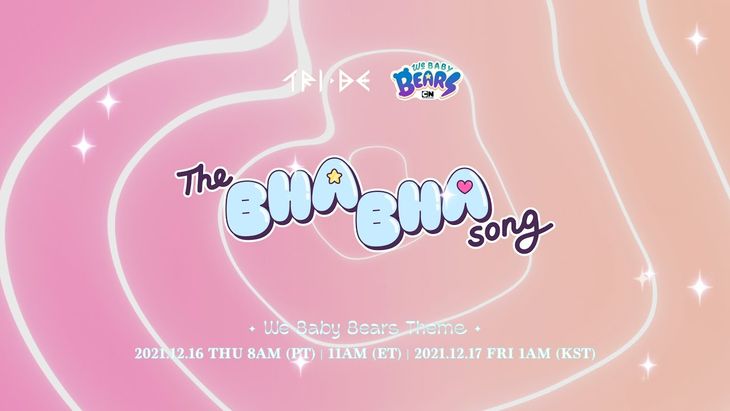 TRI.BE &#8211; &#8216;The Bha Bha Song (We Baby Bears Theme)&#8217; MV Teaser