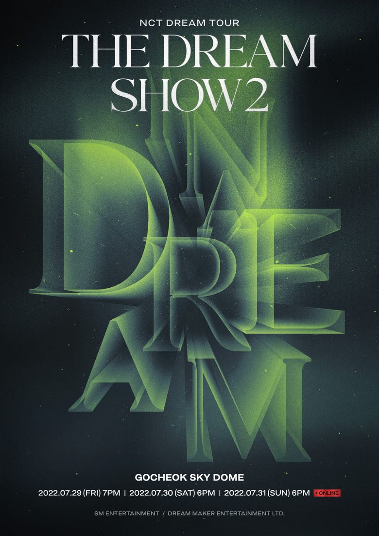 NCT DREAM "THE DREAM SHOW 2 In A DREAM" Online And Offline Concert