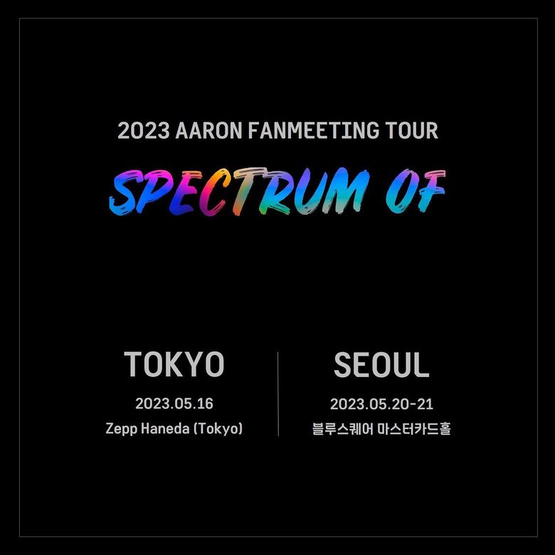  2023 Aaron Kwak “SPECTRUM OF” Fanmeeting Asia Tour: Ticket Details