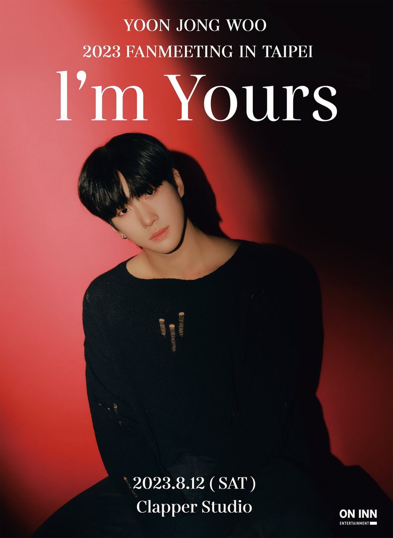  2023 Yoon JongWoo “I’m Yours” Fanmeeting In Taipei: Ticket Details