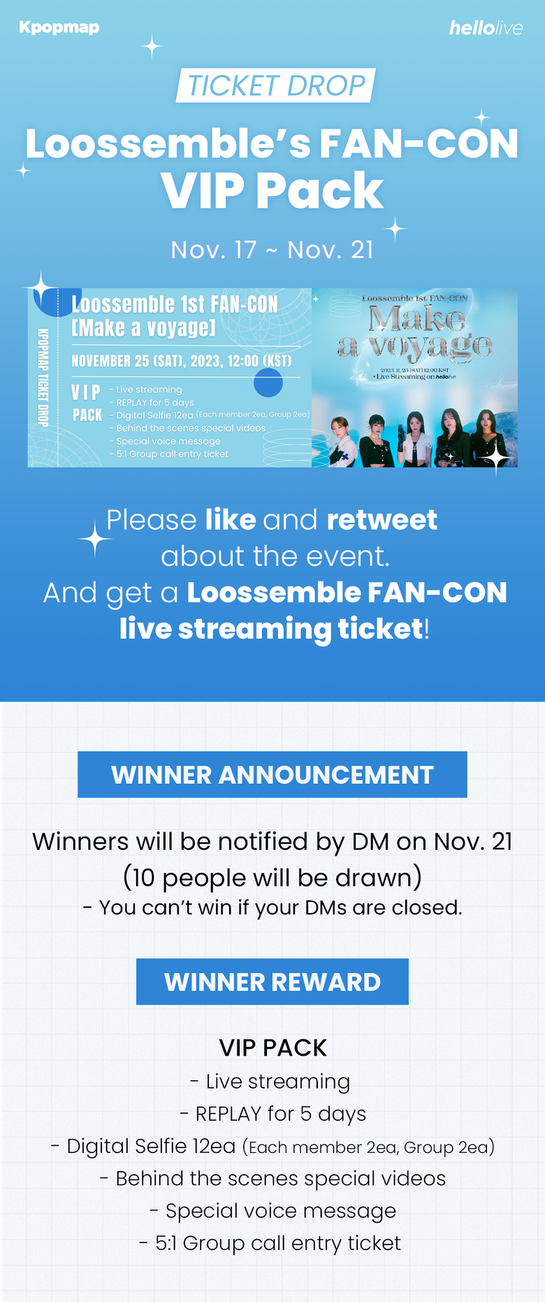 Participate in the RT event and get a Loossemble’s FAN-CON VIP Pack